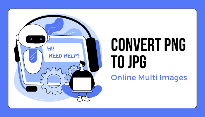Convert PNG to JPG Online Multi Images